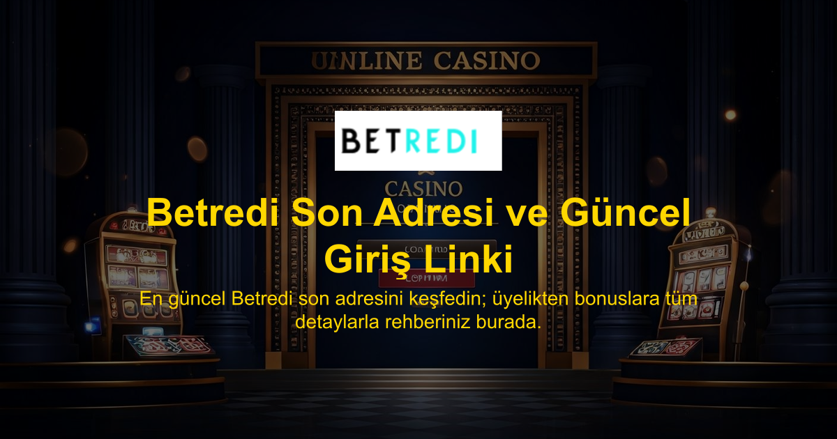 Betredi Son Adresi ve Güncel Giriş Linki